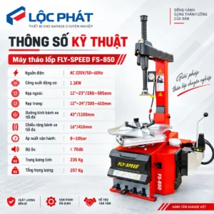 Bảng thông số kỹ thuật máy tháo lắp lốp Fly Speed FS-850 chính hãng Lộc Phát